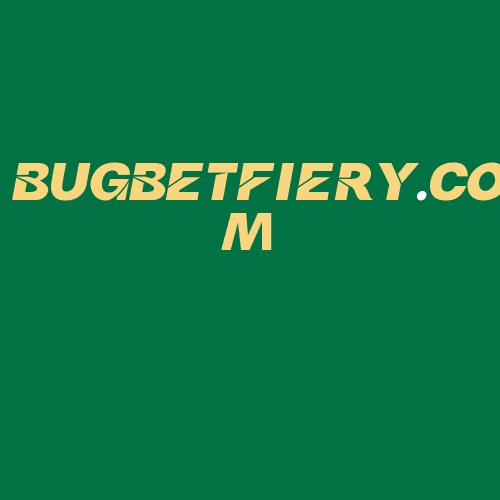 Logo da BUGBETFIERY